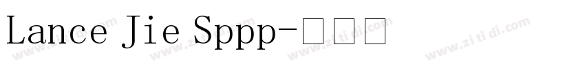 Lance Jie Sppp字体转换